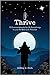 Thrive: 10 Commandments for 20-Somethings to Live the Best-Life-Possible