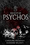 Society of Psychos by Caroline Peckham