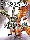 Dragonero Il Ribelle n. 31: La morsa del buio