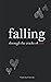 Falling through the Cracks of Love by Vanisha Chavda