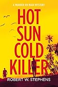 Hot Sun Cold Killer