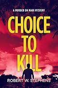 Choice to Kill