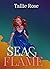 Sea and Flame