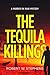 The Tequila Killings: A Murder on Maui Mystery