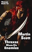Thraxas Meets His Enemies