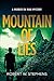 Mountain of Lies (Murder on...