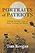 Portraits of Patriots: Vietnam Veterans' Tales of Duty, Courage, and Honor