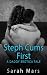 Steph Cums First: A Daddy Erotica Tale (Daddy Erotica Series: Tales of Older Men and Younger Women)