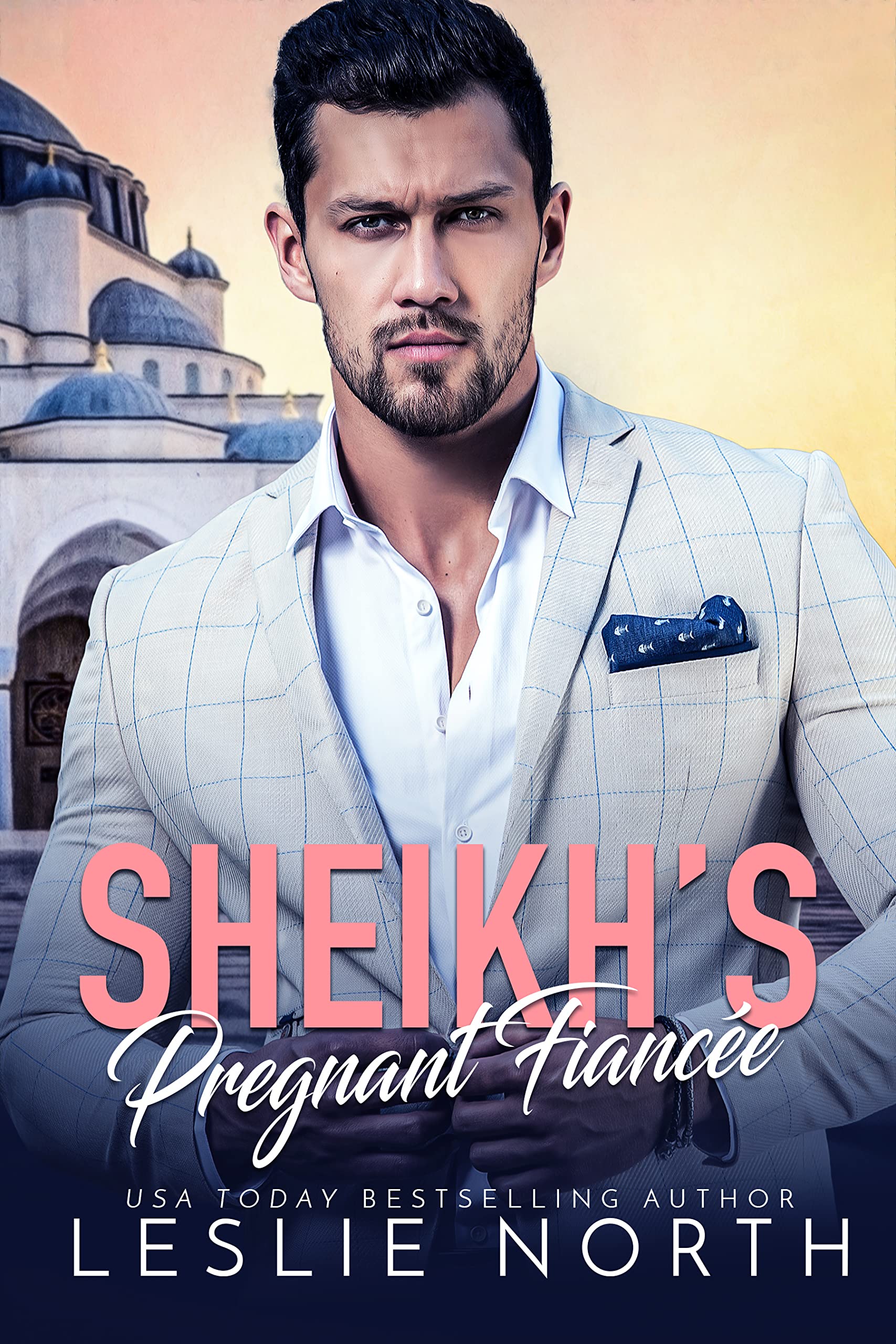 Sheikh's Pregnant Fiancée (Kindle Edition)