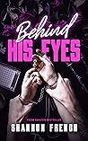 Behind His Eyes by Shannon  French