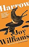 Harrow by Joy Williams Harrow by Joy Williams