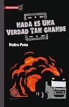 Nada es una verdad tan grande