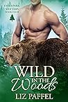 Wild In The Woods (Estes Park Shifters #4)