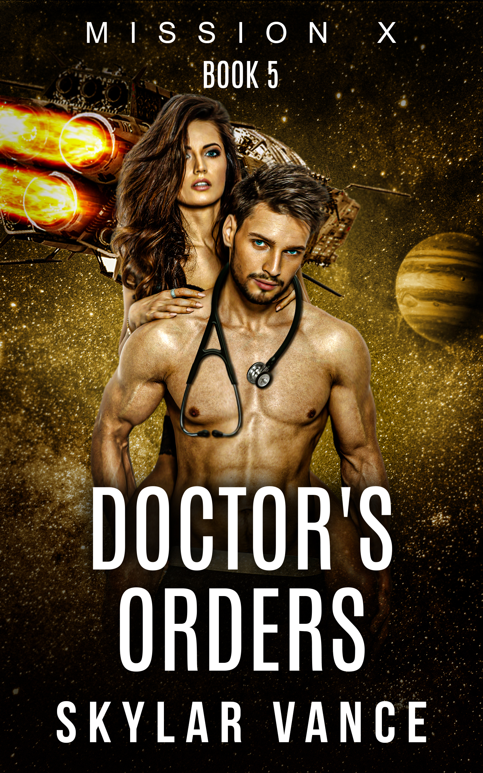 Doctor's Orders: Mission X Book 5