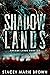 Shadow Lands (Savage Lands,...