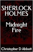 SHERLOCK HOLMES Midnight Fire