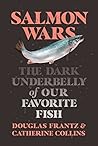 Salmon Wars: The ...