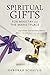 Spiritual Gifts for Ministr...