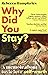 Why Did You Stay?: A Memoir...