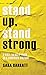 Stand Up, Stand Strong: A Call to Bold Faith in a Confused Culture