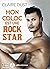 Mon coloc est une rock star by Claire Dust