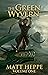 The Green Wyvern: Volume One