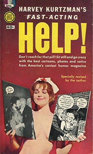 Harvey Kurtzman's Fast-Acting Help! (Mass Market Paperback)