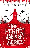 The Perfect Blood...