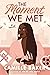 The Moment We Met