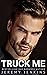 Truck Me (Trucked Book 1)