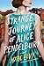 The Strange Journey of Alic...