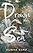 Drown the Sea (Dying Gods, #1)