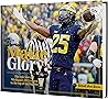Maize & Glory!: The Epic Story of Michigan's 2021 Return to the Top of the Big Ten