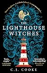 The Lighthouse Witches by C.J.  Cooke