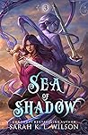 Sea of Shadow (Seven Swords, #3)