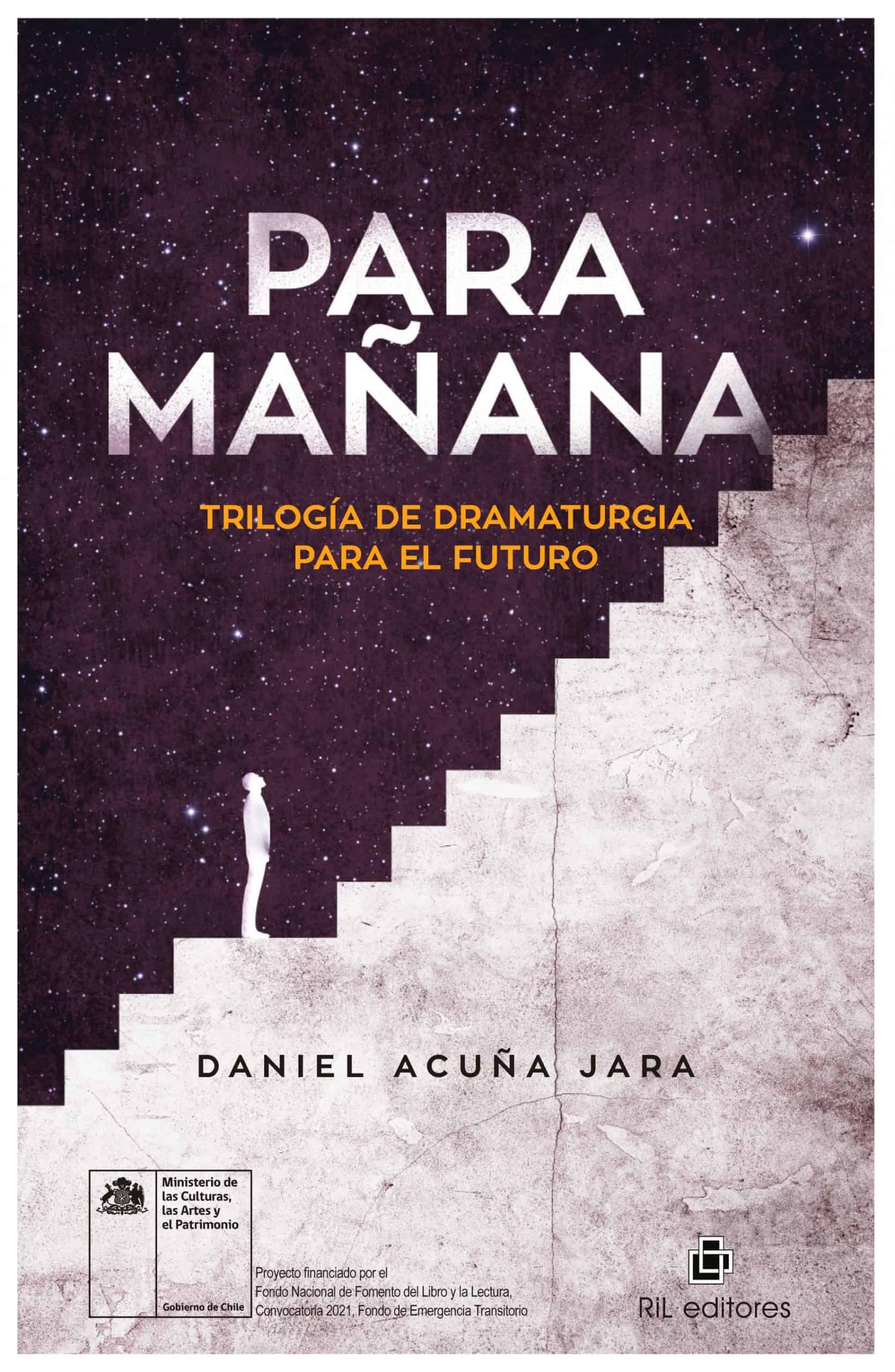 Para Mañana. Trilogía de Dramaturgia para el futuro