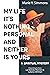 My Life Nothing Personal an...