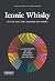 Iconic Whisky by Cyrille Mald