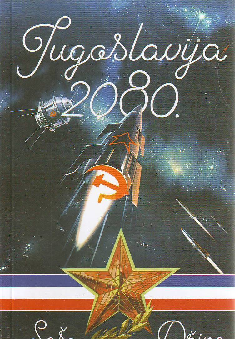 Jugoslavija 2080 (Paperback)