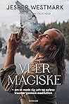 Vi er magiske: - ...