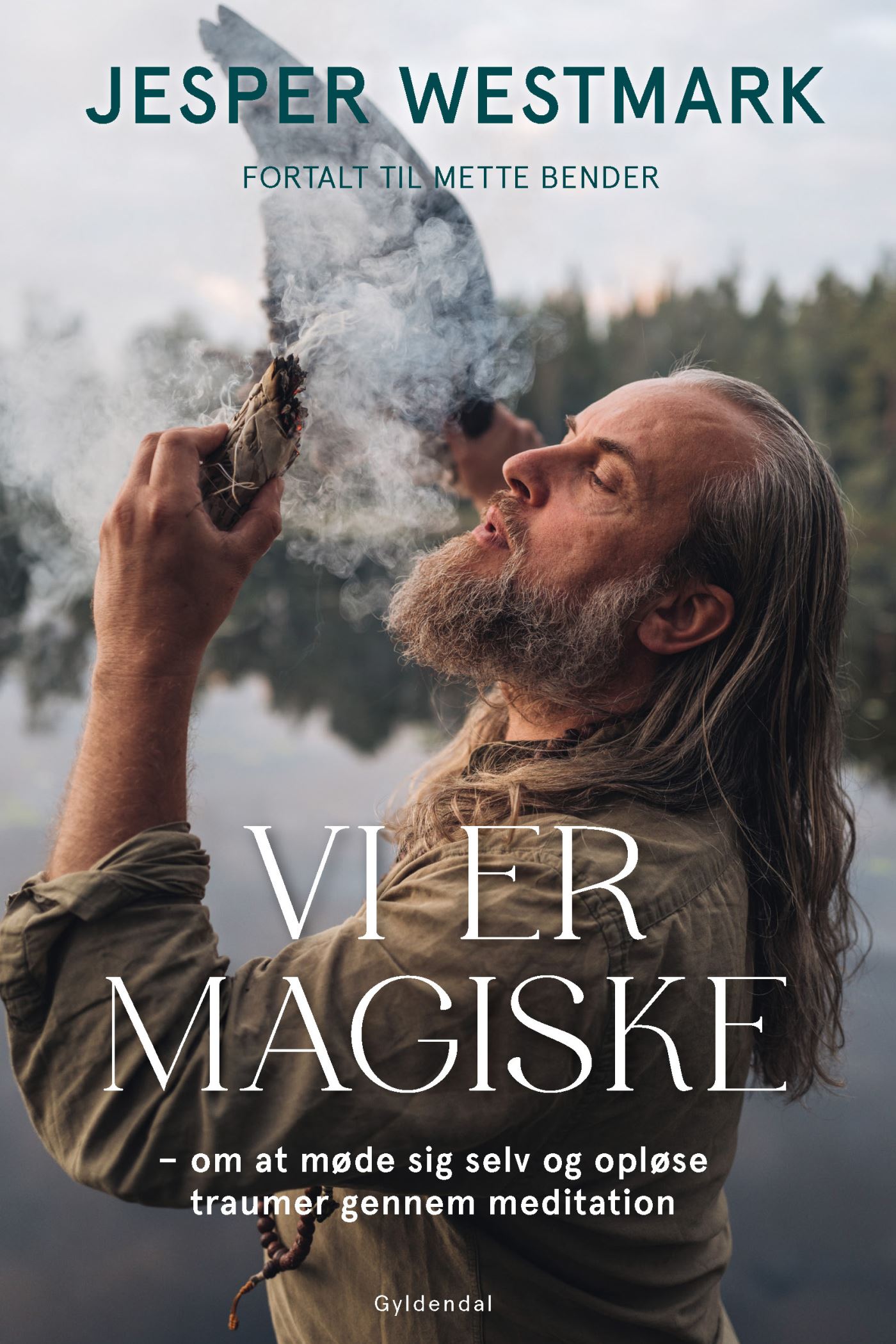 Vi er magiske: - om at møde sig selv og opløse traumer gennem meditation