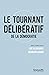 Le Tournant délibératif de ...