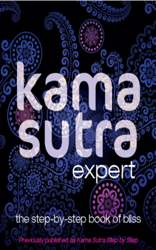Kama Sutra Expert The Step-By-Step Guide with Pictures: kamasutra book of sex positions original, Kama sutra a position a day playbook, 101 nights of great sex 2022, 365 positions for 365 days (Kindle Edition)