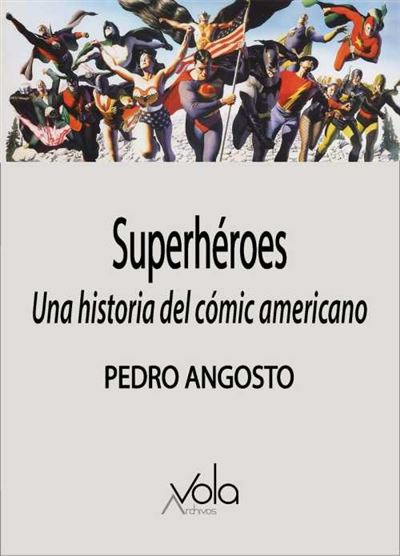 Superhéroes. Una historia del cómic americano (Paperback)