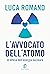 L'avvocato dell'atomo