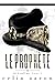 Le Prophète (Le cloître, #2)