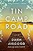 Tin Camp Road: A Novel