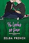 He Looks So Fine:...