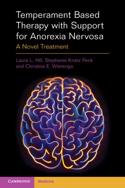 Temperament Based Therapy with Support for Anorexia Nervosa: A Novel Treatment (Kindle Edition)