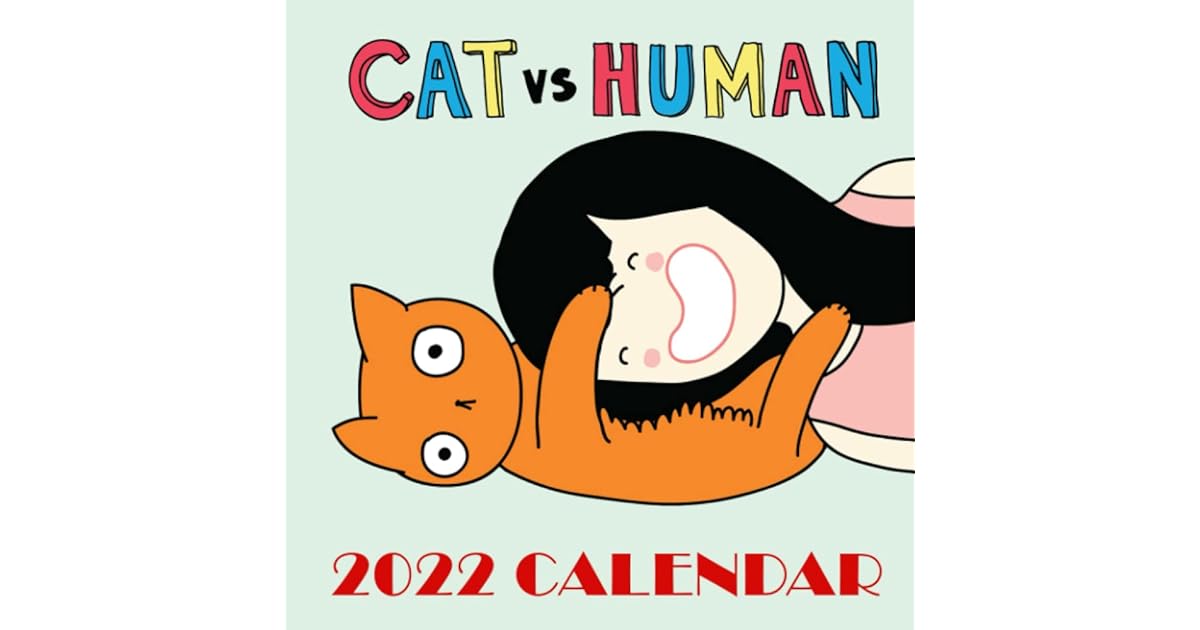 Cat Vs Human Kawaii Comic 2022 Calendar Cute Comic Calendar 2022